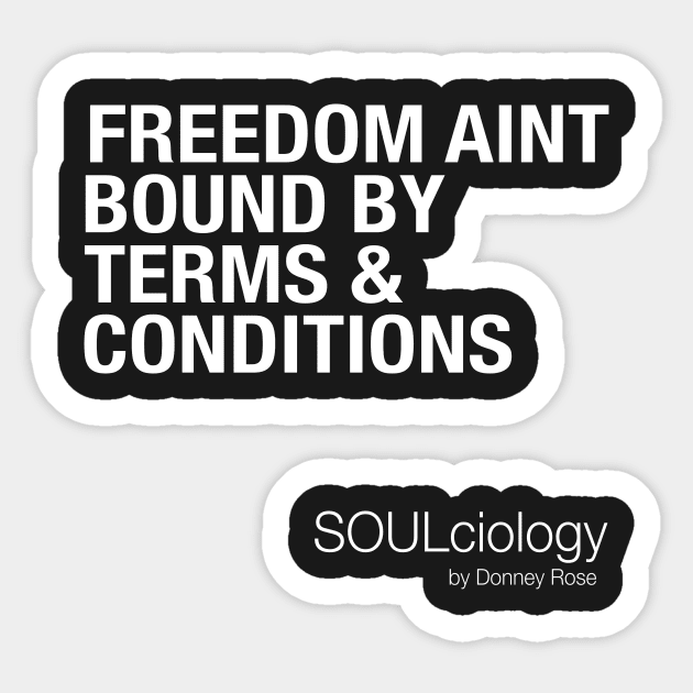 Freedom Aint Bound Sticker by DR1980